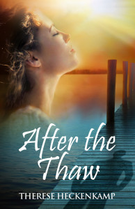 Christian romantic suspense inspired inspirational clean read sweet wholesome fiction novel new release 2016 After the Thaw